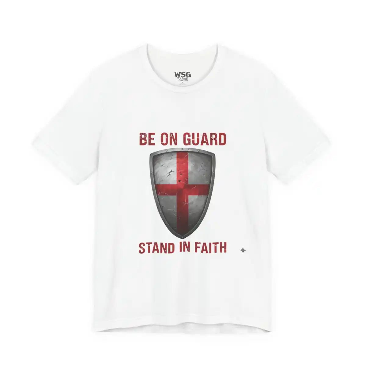 Be On Guard - Stand in the Faith