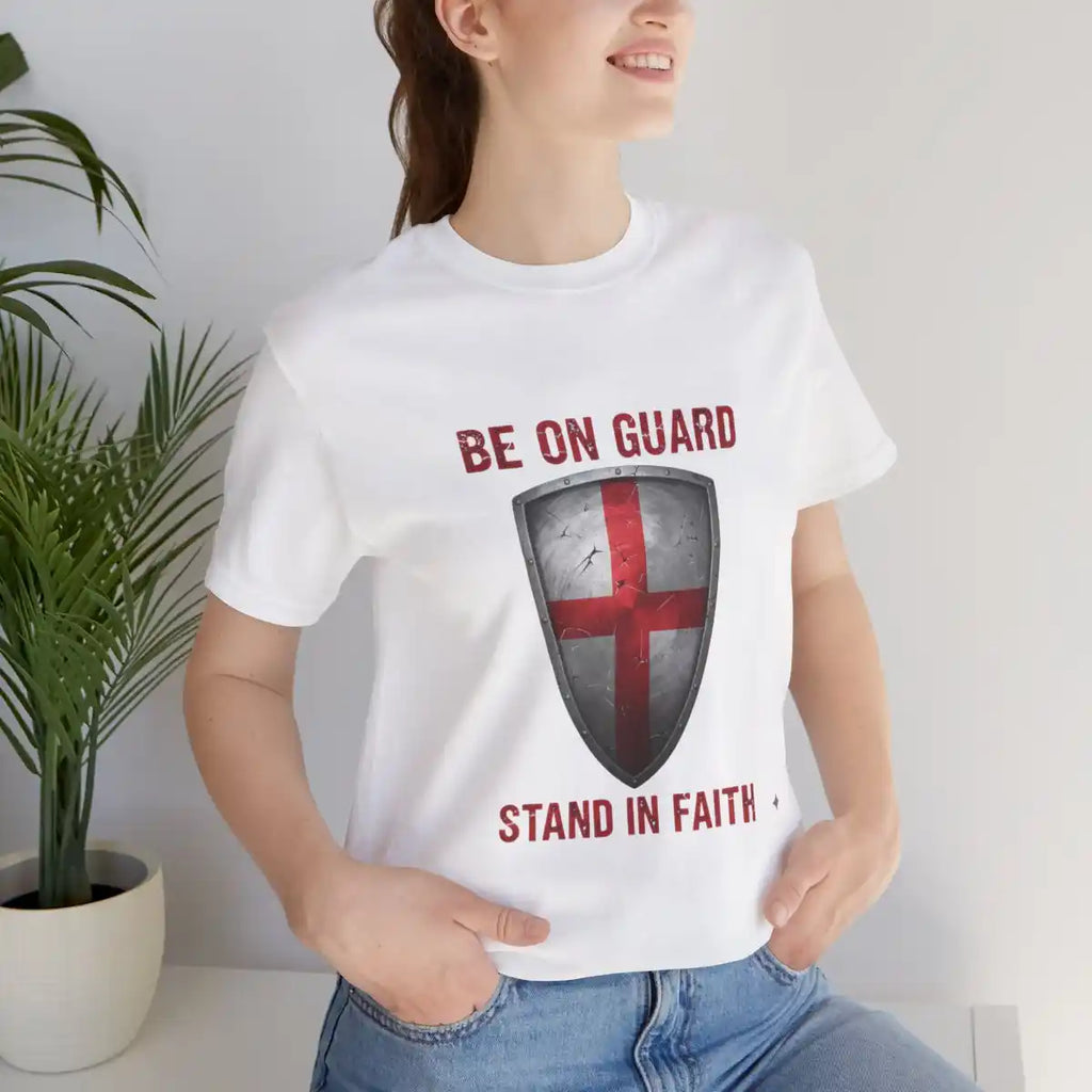 Be On Guard - Stand in the Faith